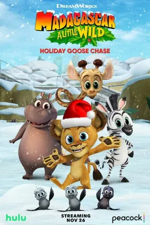 Постер к мультфильму Madagascar: A Little Wild Holiday Goose Chase (2021)
