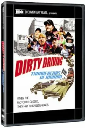 Постер к фильму Dirty Driving: Thundercars of Indiana (2008)