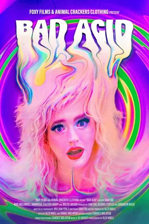 Постер к фильму Bad Acid (2021)