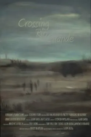 Постер к фильму Crossing Rio Grande (2008)