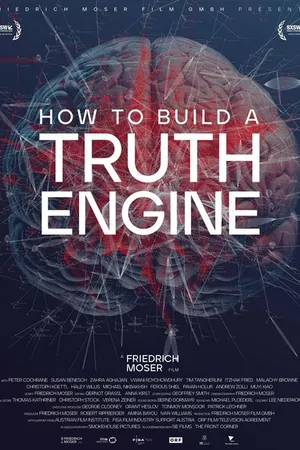 Постер к фильму How to Build a Truth Engine (2024)