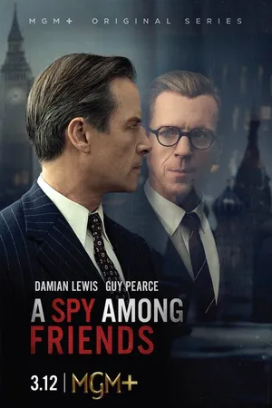 Постер к сериалу Шпион среди друзей (2022)