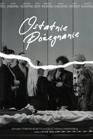 Постер к сериалу Ostatnie pozegnanie (2021)