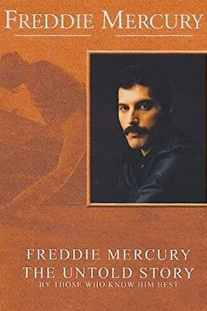 Постер к фильму Фредди Меркьюри, нерассказанная история (2000)