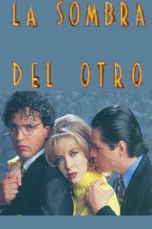Постер к сериалу Тень другого (1996)