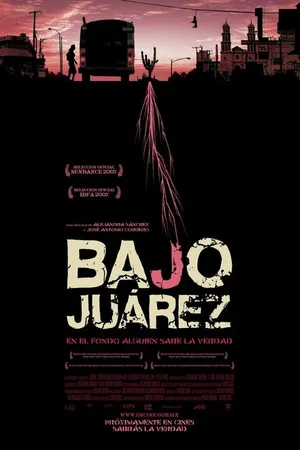 Постер к фильму Байо Хуарес (2006)