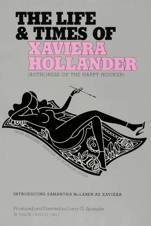Постер к фильму The Life and Times of Xaviera Hollander (1974)