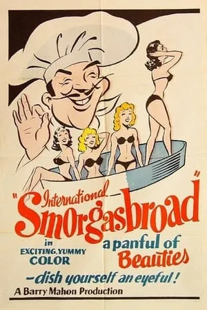 Постер к фильму International Smorgas-Broad (1965)