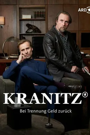 Постер к сериалу Краниц – Верну деньги, если вы расстанетесь (2021)