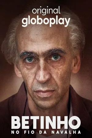 Постер к сериалу Betinho: No Fio da Navalha (2023)