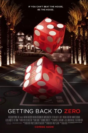 Постер к фильму Getting Back to Zero (2013)