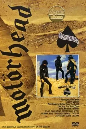 Постер к фильму Classic Albums: Motorhead - Ace of Spades (2005)