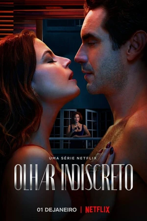 Постер к сериалу Olhar Indiscreto (2023)
