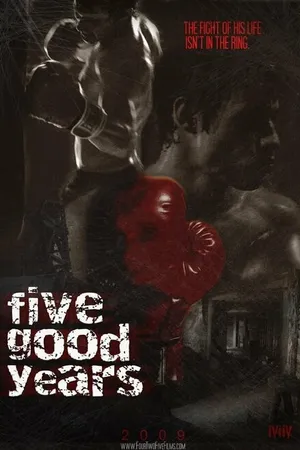 Постер к фильму Five Good Years (-)