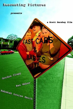 Постер к фильму Fast Cars & Babies (2003)