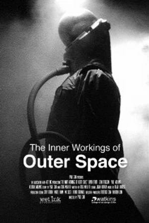 Постер к фильму The Inner Workings of Outer Space (2009)