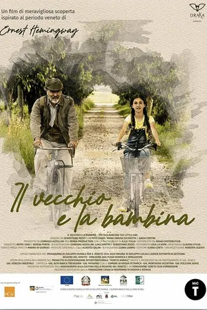 Постер к фильму Il vecchio e la bambina (2021)