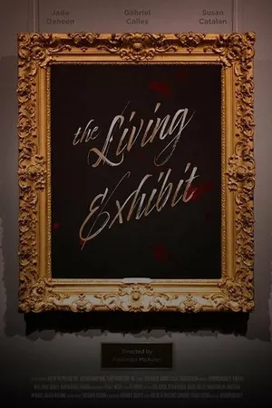 Постер к фильму The Living Exhibit (2021)
