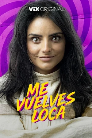 Постер к фильму Me vuelves loca (2023)