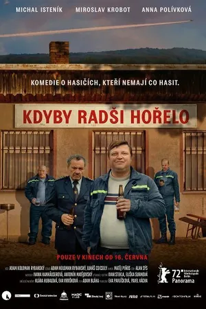 Постер к фильму Kdyby radsi horelo (2022)