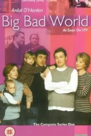 Постер к сериалу Большой плохой мир (1999)