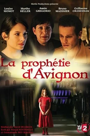 Постер к сериалу Авиньонское пророчество (2007)