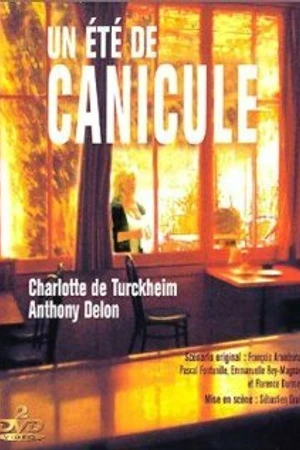 Постер к сериалу Un été de canicule (2003)