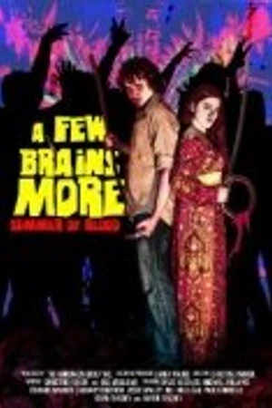 Постер к фильму A Few Brains More (2012)
