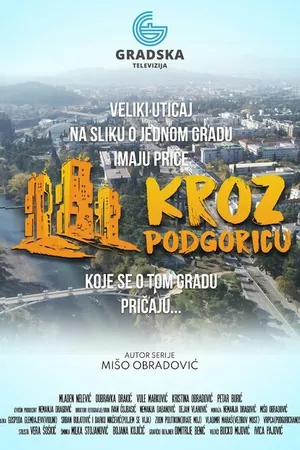 Постер к сериалу Kroz Podgoricu (2021)