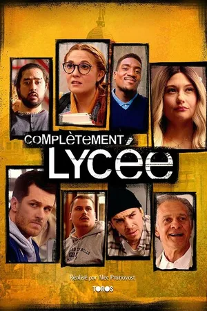 Постер к сериалу Complètement Lycée (2021)