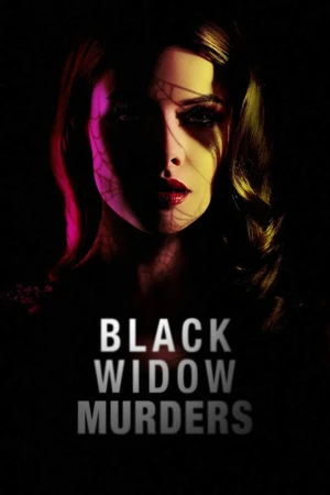 Постер к сериалу Black Widow Murders (2022)