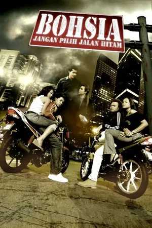 Постер к фильму Bohsia: Jangan Pilih Jalan Hitam (2009)