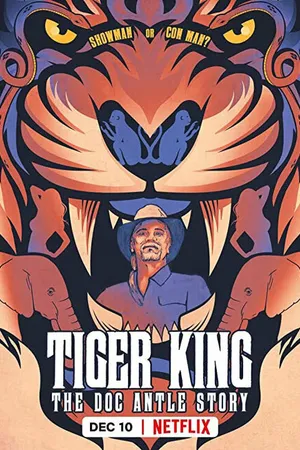 Постер к сериалу Tiger King: The Doc Antle Story (2021)