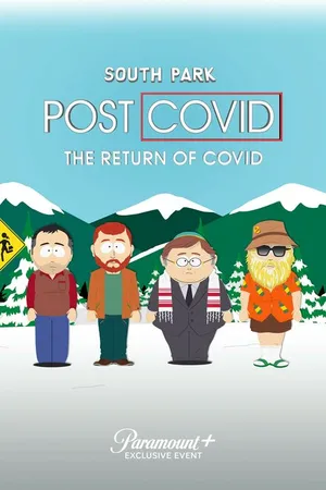 Постер к мультфильму Южный Парк: После COVID’а: Возвращение COVID’а (2021)
