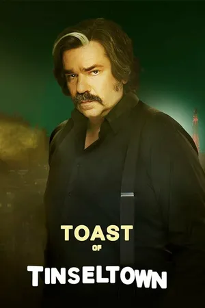 Постер к сериалу Тост из Тинселтауна (2022)