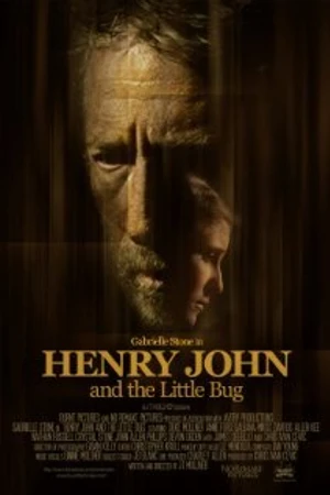 Постер к фильму Henry John and the Little Bug (2009)