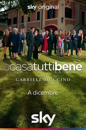 Постер к сериалу A casa tutti bene - La serie (2021)