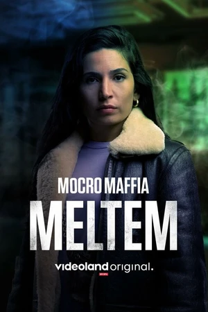 Постер к фильму Марокканская мафия: Мельтем (2021)