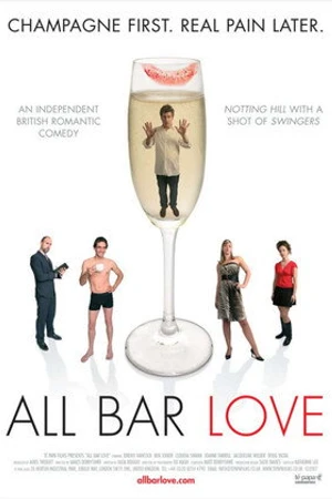 Постер к фильму All Bar Love (2008)
