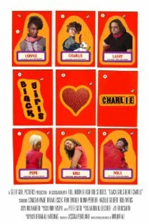 Постер к фильму Black Girls Heart Charlie (2009)