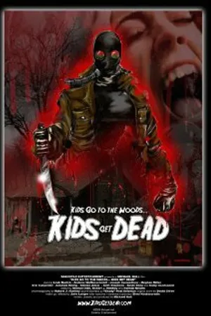 Постер к фильму Kids Go to the Woods... Kids Get Dead (2009)