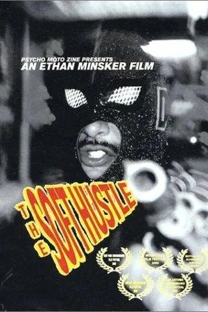 Постер к фильму The Soft Hustle (2003)