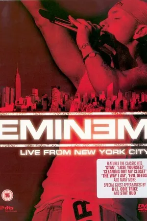Постер к фильму Eminem: Live from New York City (2005)