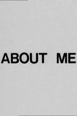 Постер к фильму About Me: A Musical (1971)