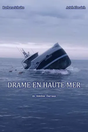 Постер к фильму Drame en Haute Mer (2021)