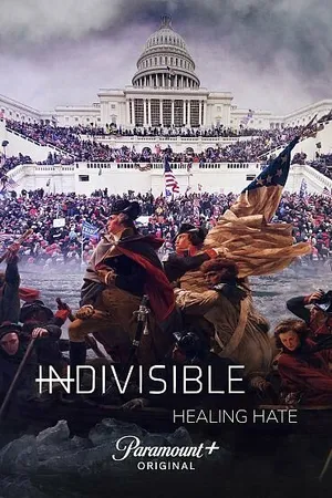 Постер к сериалу Indivisible: Healing Hate (2022)