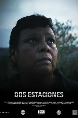 Постер к фильму Dos estaciones (2022)