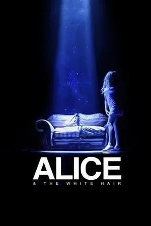 Постер к фильму Alice & the White Hair (2010)