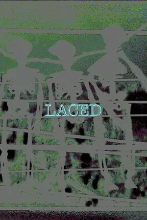 Постер к фильму LACED (2022)