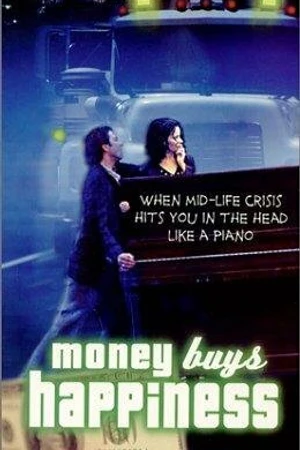 Постер к фильму Money Buys Happiness (1999)